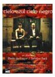 Cielo azul, cielo negro, el film del mes XIV
