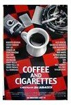 Coffee and Cigarettes