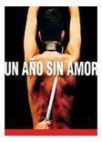 Un año sin amor